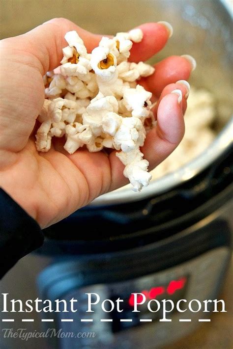 Buttered Easy Instant Pot Popcorn With Coconut Oil