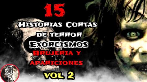 Historias De Terror Cortas Vol Relatos De Brujer A Apariciones Y