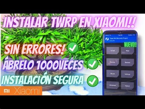 C Mo Instalar El Recovery Twrp En Un Smartphone Xiaomi