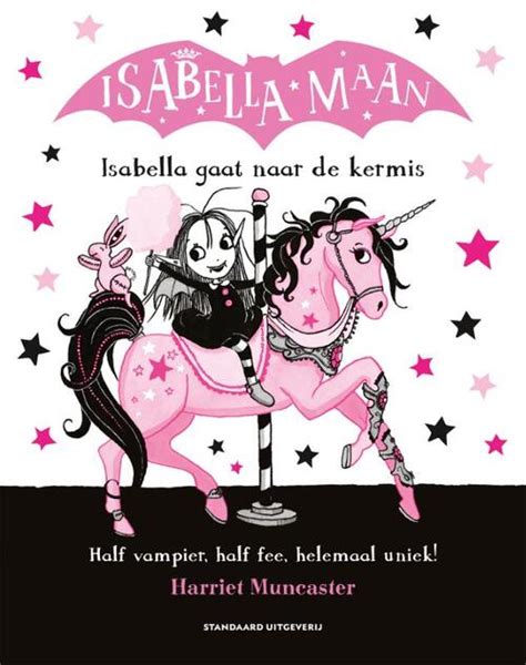 Isabella Gaat Naar De Kermis Harriet Muncaster Boek