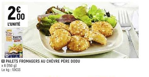 Promo Palets Fromagers Au Chèvre Père Dodu chez Spar iCatalogue fr