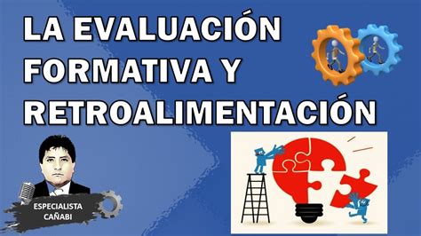 Evaluaci N Formativa Y Retroalimentaci N Youtube