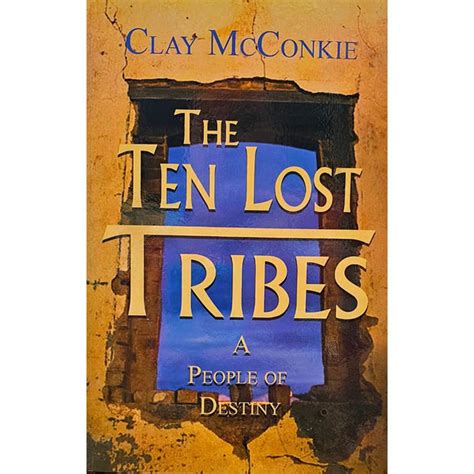 The Ten Lost Tribes: A People of Destiny – Cedar Fort Publishing & Media