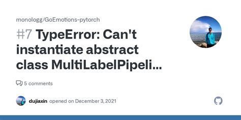 TypeError Can T Instantiate Abstract Class MultiLabelPipeline With