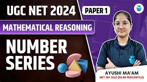 UGC NET Paper 1 Mathematical Reasoning Number Series By Ayushi Mam