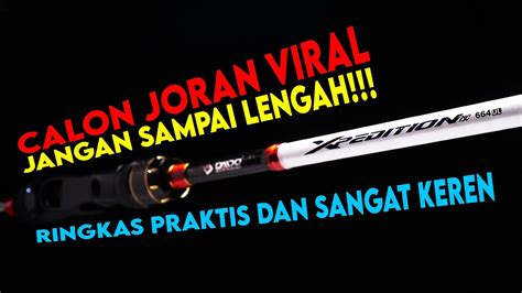 Joran Terbaru Ringkas Keren Bakalan Rame Nih Jangan Sampe