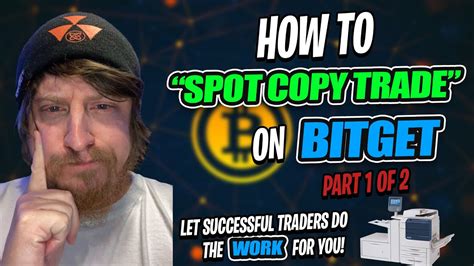 How To Spot Copy Trade On Bitget Full Tutorial Let Experienced