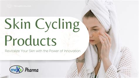 Skin Cycling Products: Perfect For Your Skin