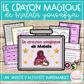 Le Crayon Magique De Malala French Book Companion Lecture TPT