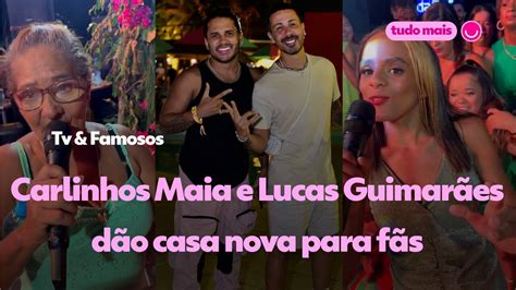 Carlinhos Maia E Lucas Guimar Es D O Casa Nova Para F S Tv Famosos