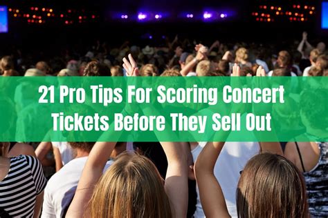 21 Pro Tips For Scoring Concert Tickets Before They Sell Out