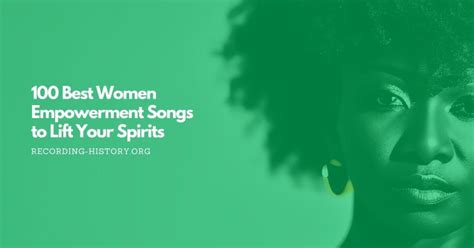 Best Women Empowerment Songs To Lift Your Spirits