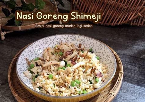 Resipi Nasi Goreng Shimeji Oleh Salina Jalaludin Cookpad