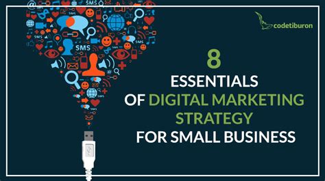 Digital Marketing Strategy For Small Business 8 Essentials Codetiburon