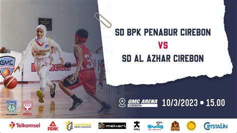 Wbl Indonesia Reborn Sd Bpk Penabur Cirebon Vs Sd Al Azhar Cirebon