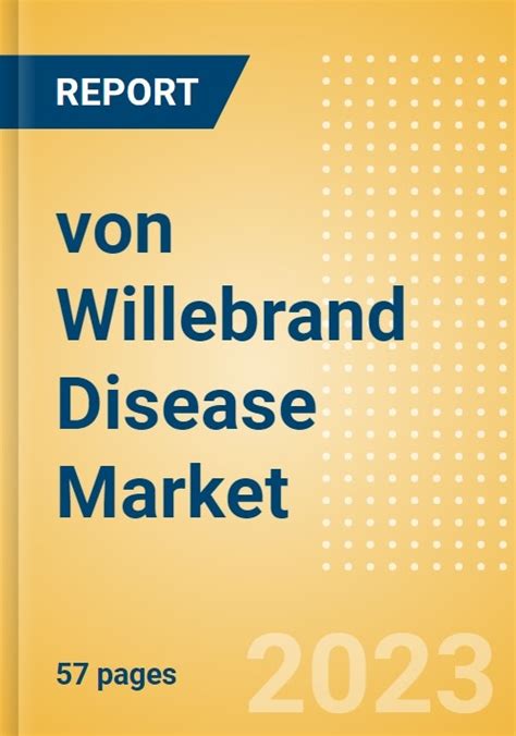 Von Willebrand Disease Vwd Market Opportunity Assessment Epidemiology Disease Management