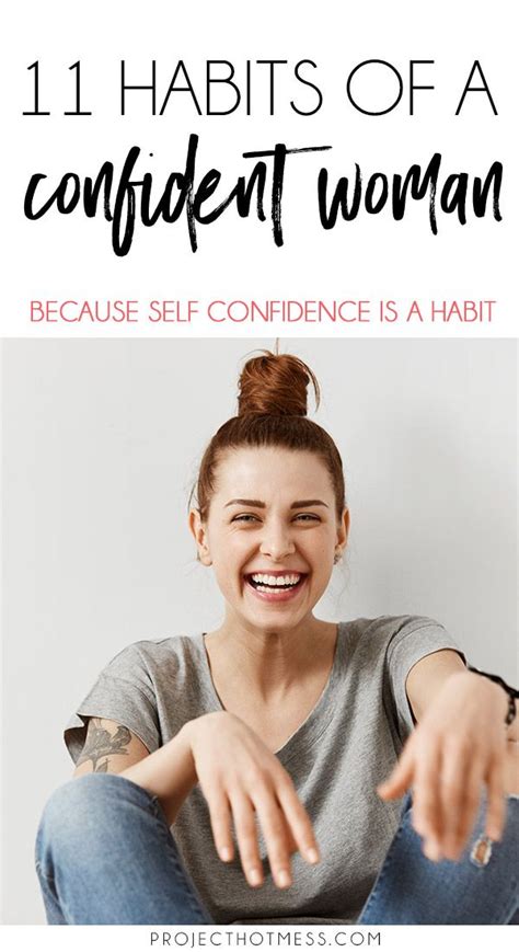 11 Habits Of A Confident Woman And How To Be One Self Confidence