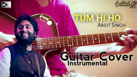 Tum Hi Ho Guitar Cover Tab Fingerstyle Instrumental Aashiqui 2