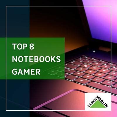 8 Modelos Dos Melhores Notebook Gamer Para Comprar Em 2022 Blog