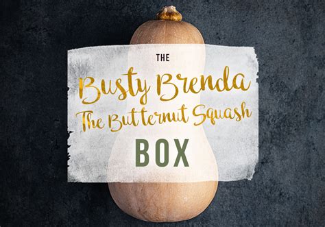 Busty Brenda The Butternut Squash Veg In A Box