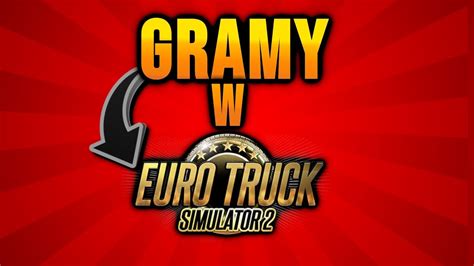 EURO TRUCK SIMULATOR 2 ROZMAWIAMY I GRAMY Z WIDZAMI JEDZIEMY NA