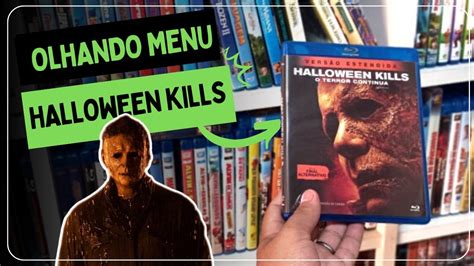 Olhando Menu Blu Ray Halloween Kills Youtube