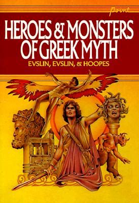 Heroes and Monsters of Greek Myth