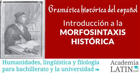 Morfosintaxis Hist Rica Intro Curso De Gram Tica Hist Rica Del Espa Ol