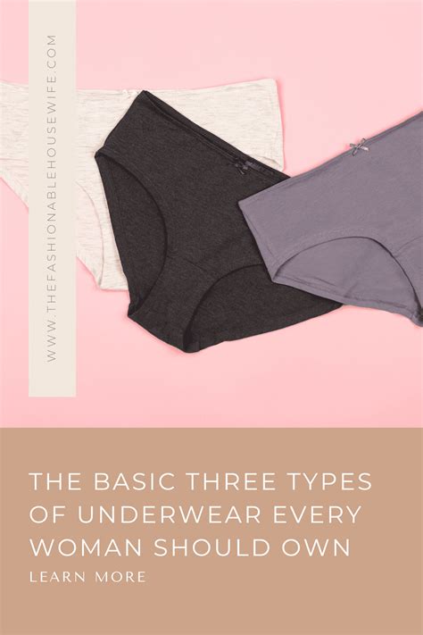 The Basic Three Types Of Underwear Every Woman Should Own The