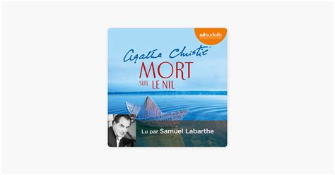 Mort Sur Le Nil Par Agatha Christie Livre Audio Apple Books