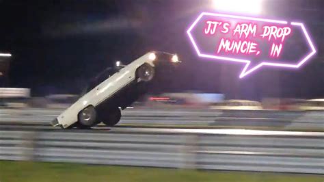 JJ S ARM DROP RACE AT MUNCIE DRAGWAY LIVE YouTube