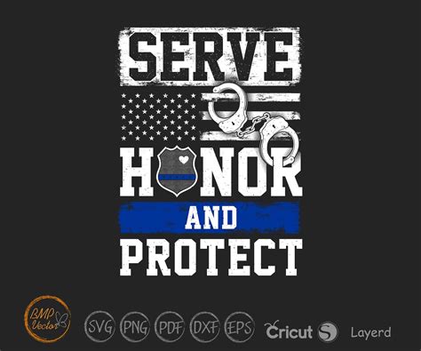 Serve Honor And Protect Svg USA Flag Svg Police Svg Etsy India