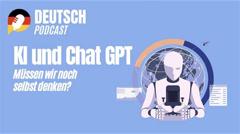 KI und Chat GPT Müssen wir noch selbst denken Deutsch lernen auf dem