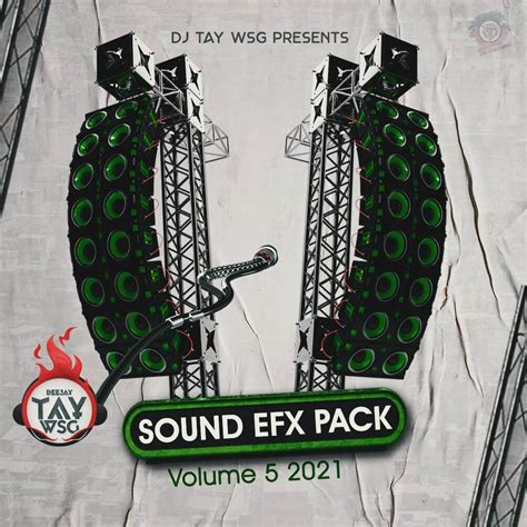 DJ TAY WSG SOUND EFX PACK VOL 5 2021