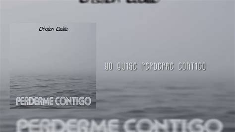 Perderme Contigo Chris Moreno LYRIC VIDEO YouTube Music