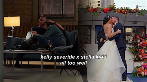 kelly severide x stella kidd - all too well [+10x22] in 2022 | All is ...