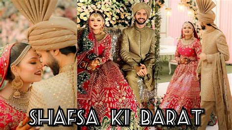 Hafsa And Shaheer Barat Official Video Shafsa Barat Shafsa Wedding