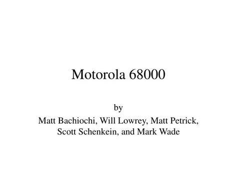 Ppt Motorola 68000 Powerpoint Presentation Free Download Id6257912