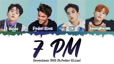 SEVENTEEN BSS Ft Peder Elias 7 PM INDO SUB Lyrics Color Coded