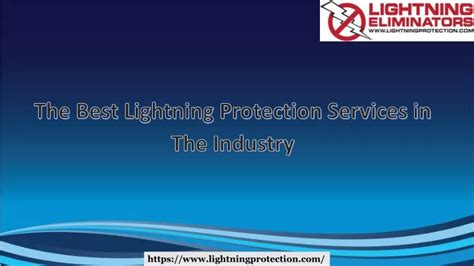 Ppt The Best Lightning Protection Services In The Industry Powerpoint