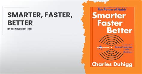 Smarter Faster Better By Charles Duhigg William Meller