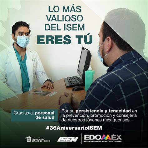 Lo mas valioso del ISEM eres tú Instituto de Salud del Estado de México