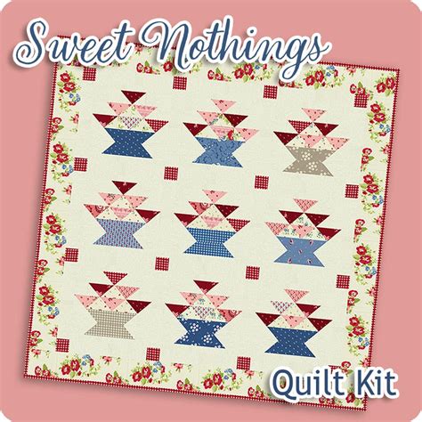 Sweet Nothings Quilt Kit Featuring Hollyhocks And Roses By Bunny Hill