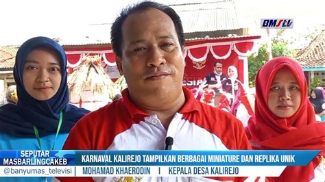 Karnaval Kalirejo Tampilkan Berbagai Miniature Dan Replika Unik Youtube