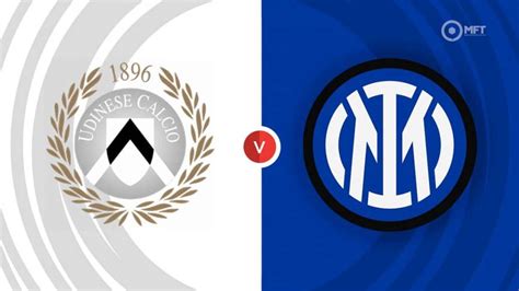 Udinese Vs Inter Milan Prediction And Betting Tips