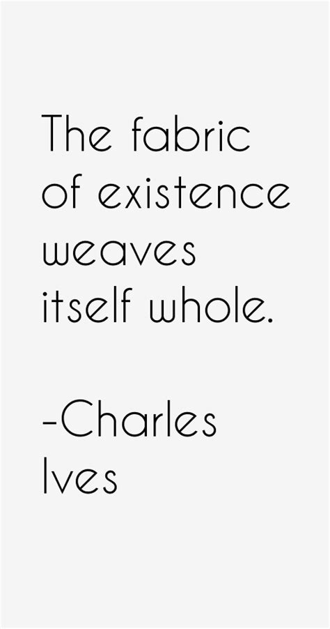 Charles Ives Quotes. QuotesGram