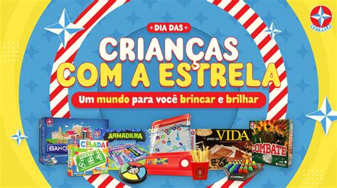 Estrela lança campanha de Dia das Crianças 100 no digital pela