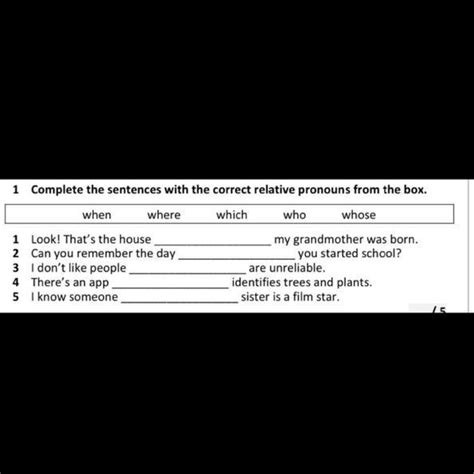 1 Complete The Sentences With The Correct Relative Pronouns From The