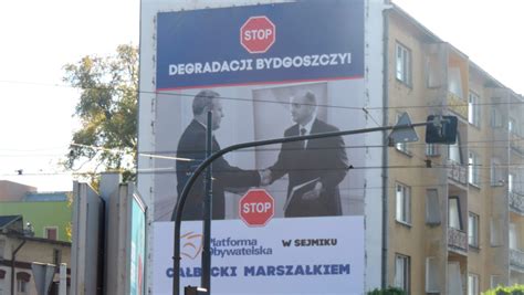 Stop Degradacji Bydgoszczy Wo A Bilbord Powieszony Przez Prawo I