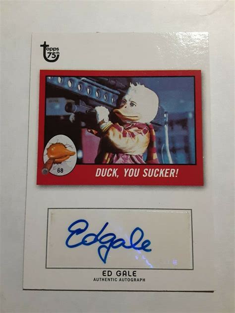 Topps Th Anniversary Autograph Auto Card Ed Gale Howard The Duck